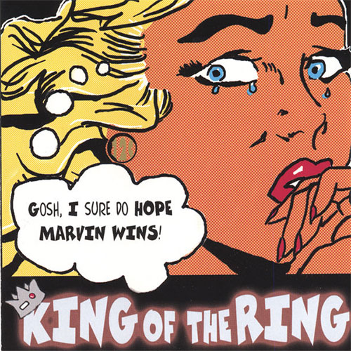 12 Cents for Marvin - King of The Ring
