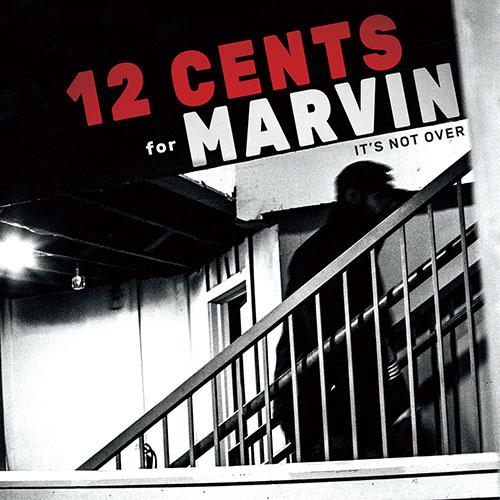 12 Cents for Marvin - It's Not Over